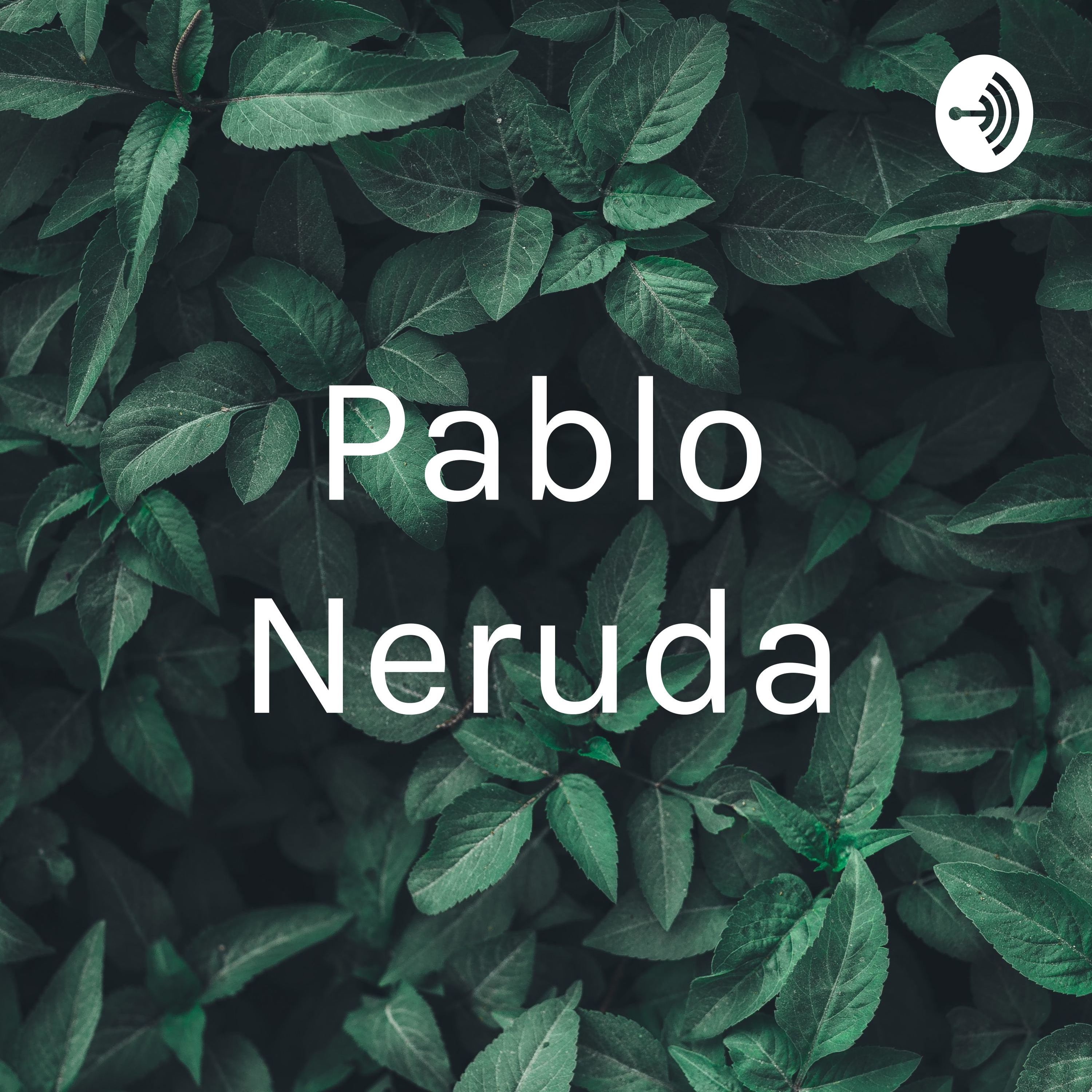 Pablo Neruda