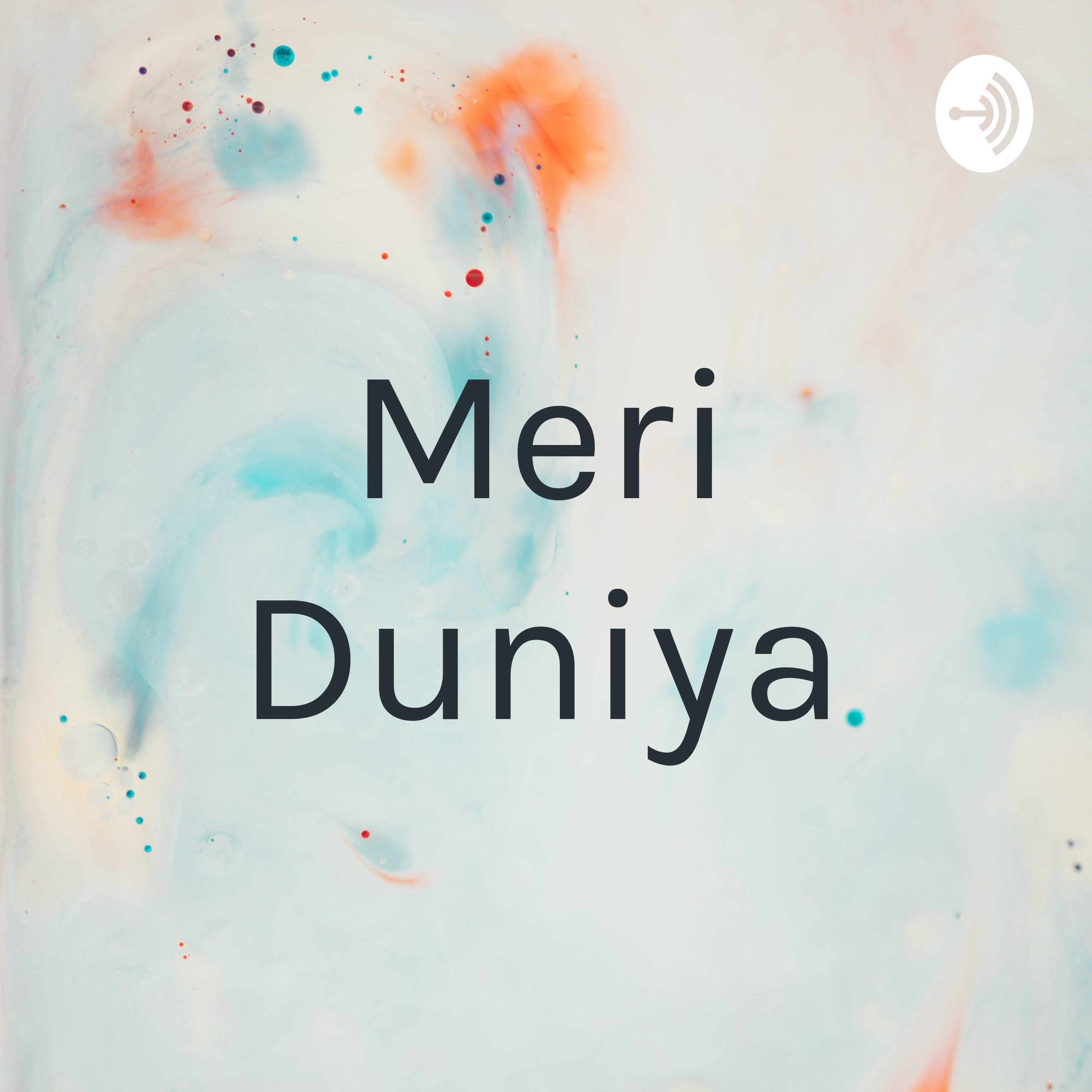 Meri Duniya