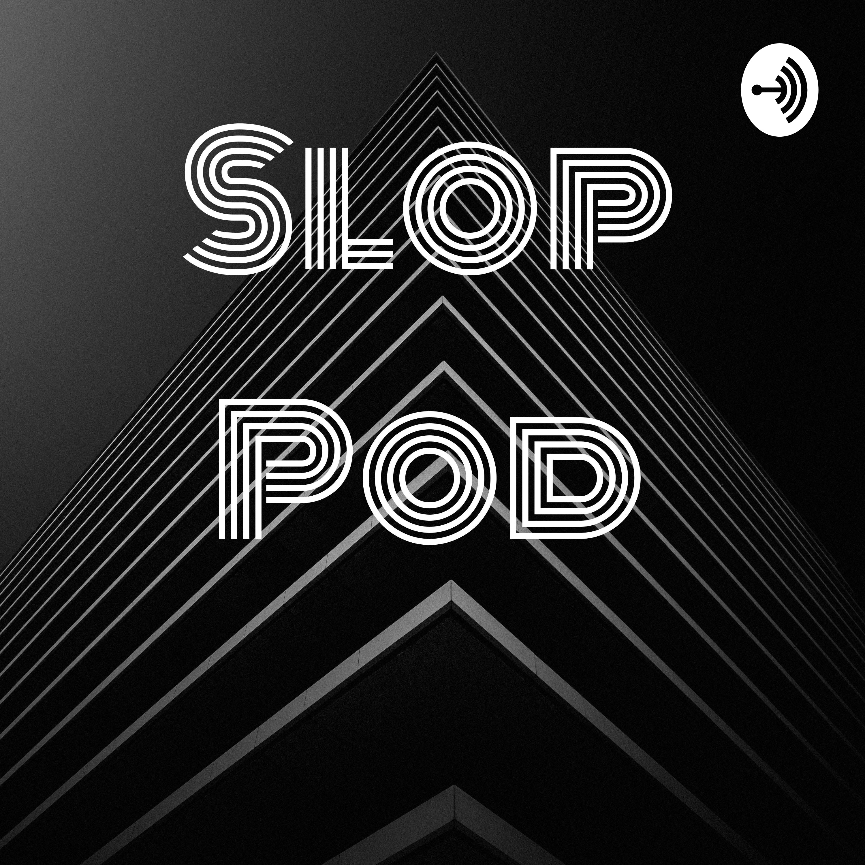 Slop Pod cover
