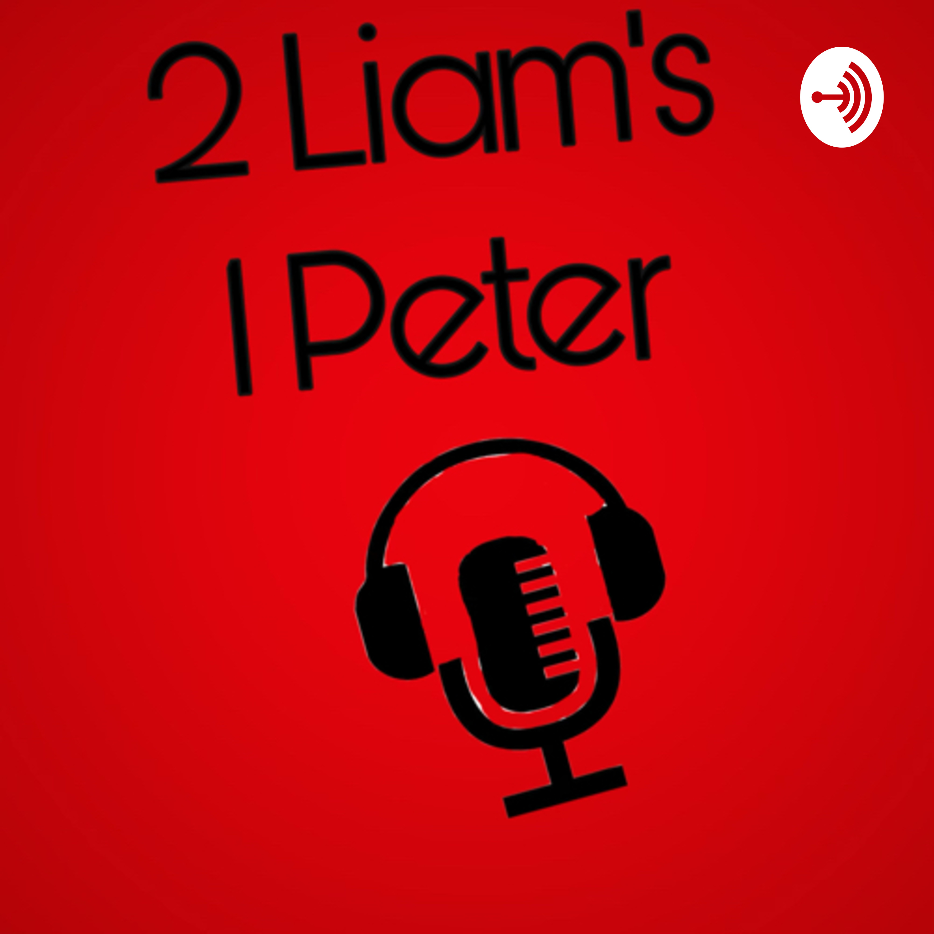 2 Liams, 1 Peter