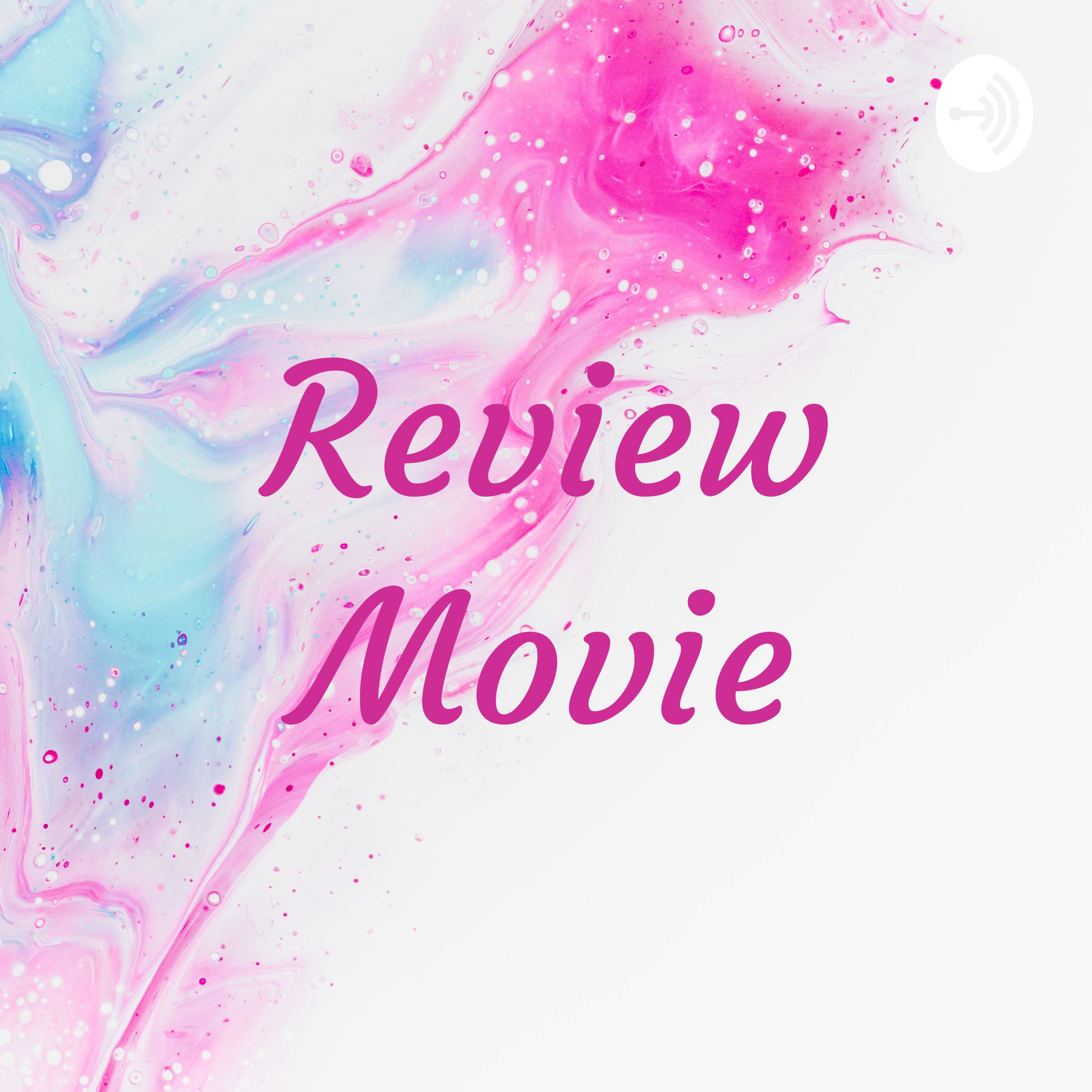Review Movie