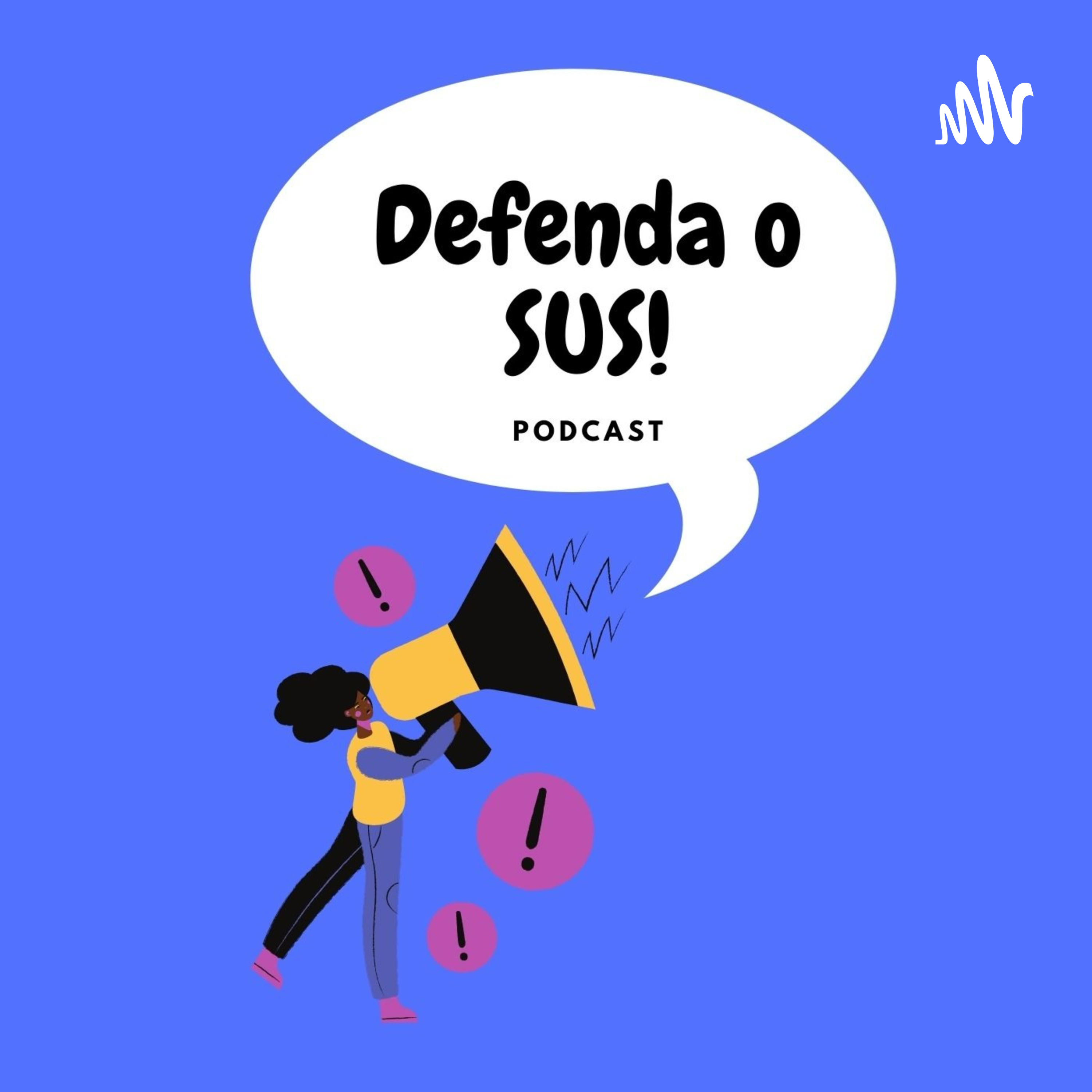 Defenda o SUS Podcast