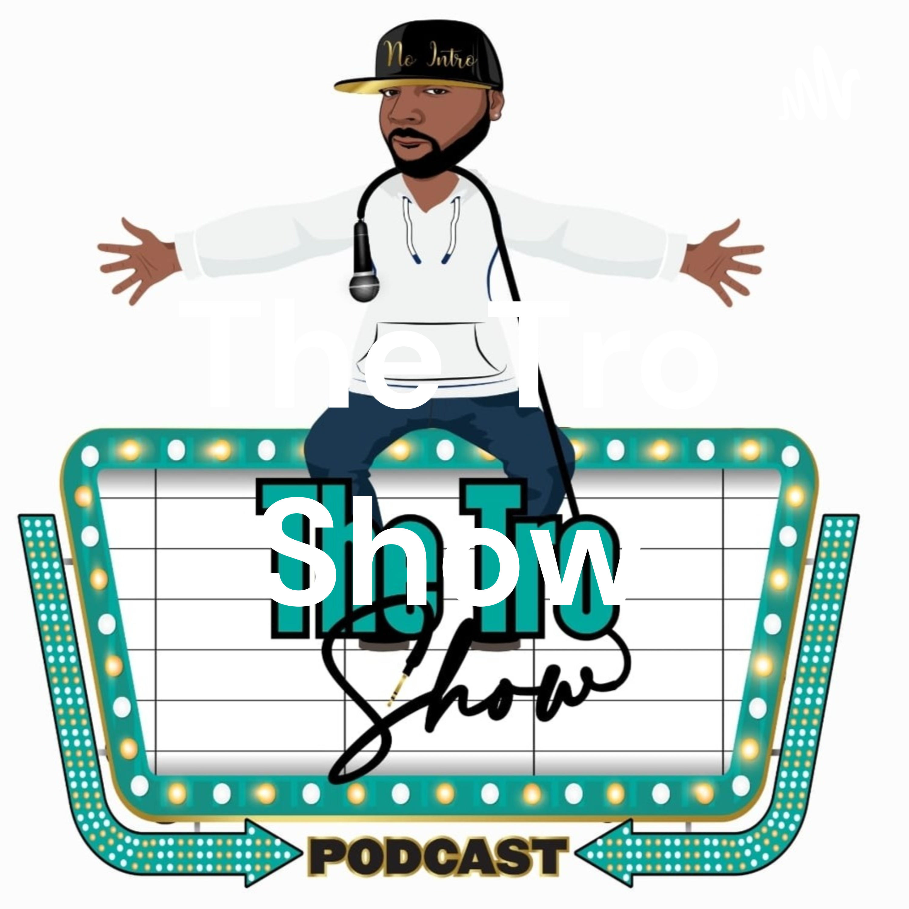The Tro Show podcast artwork