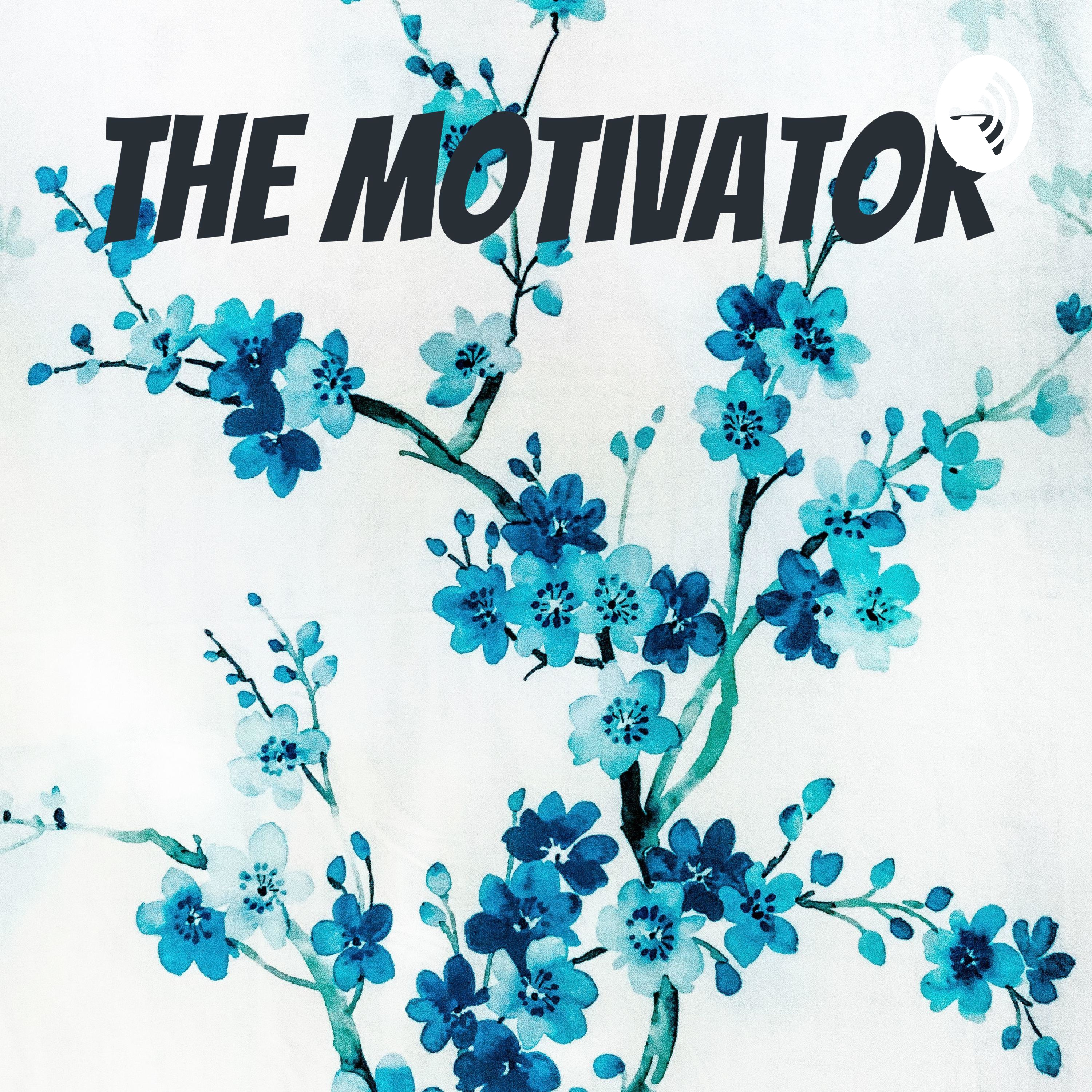 The Motivator