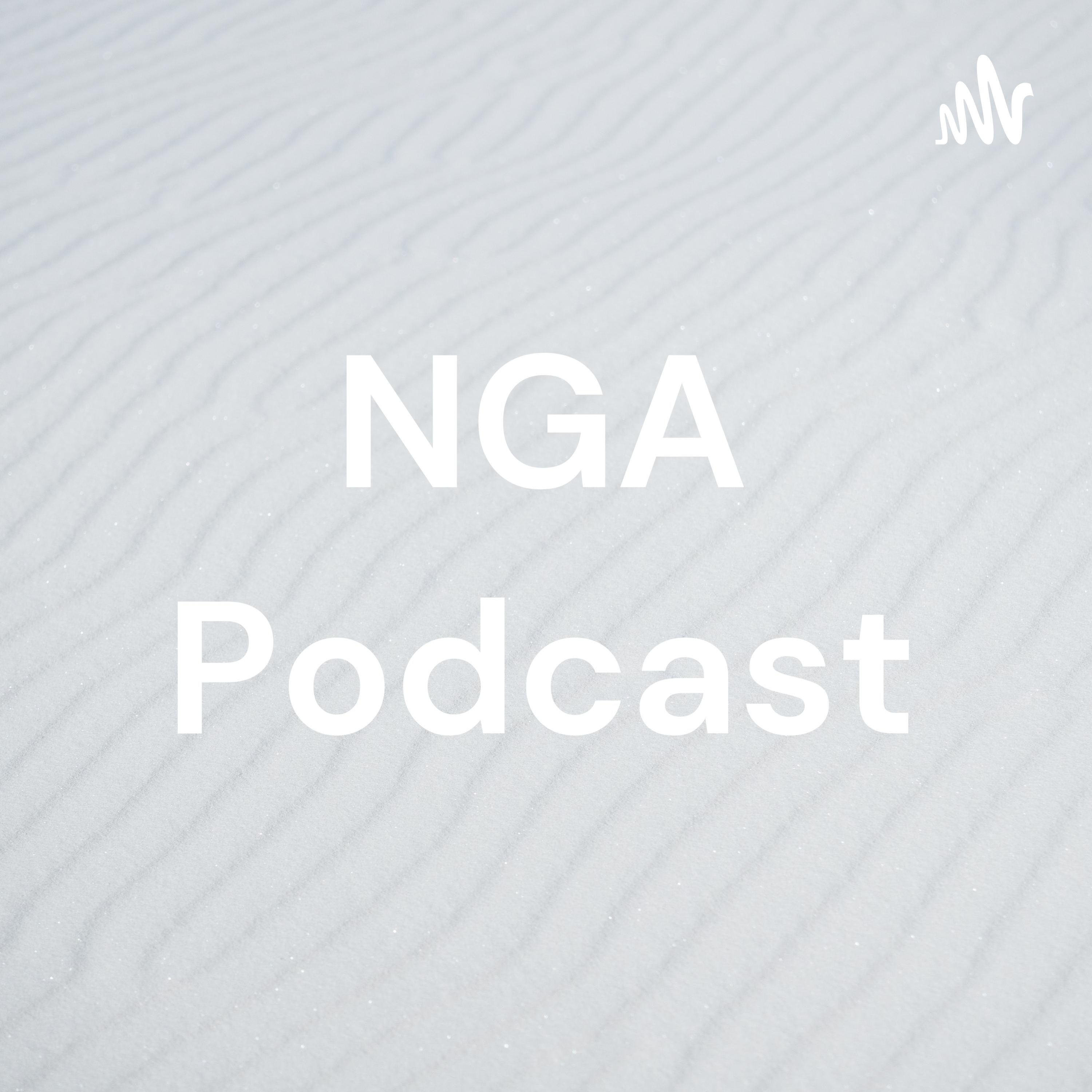 NGA Podcast