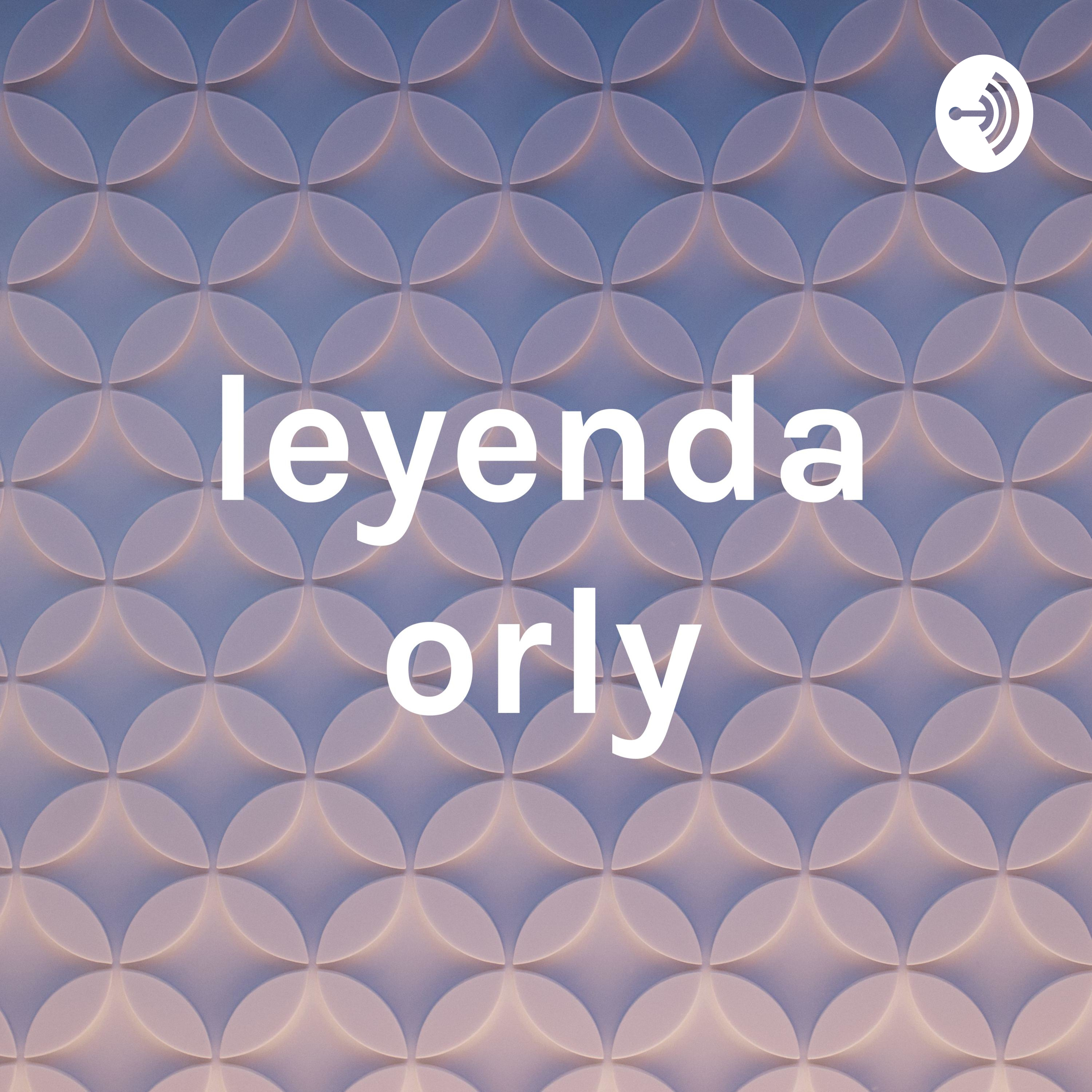 leyenda orly