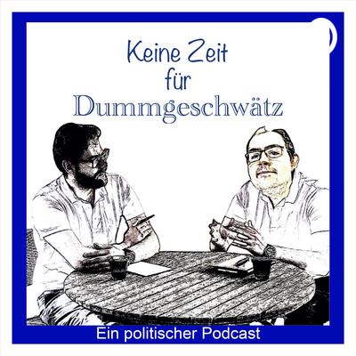 Keine Zeit für Dummgeschwätz