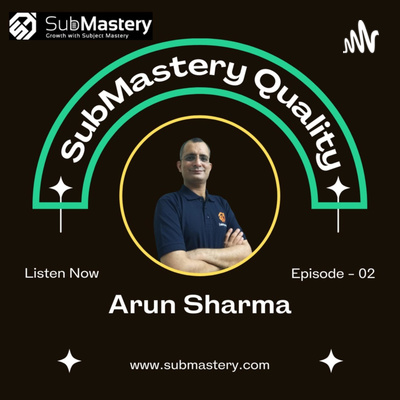 SubMastery Quality