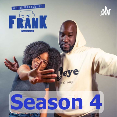 Keeping it Frank podcast