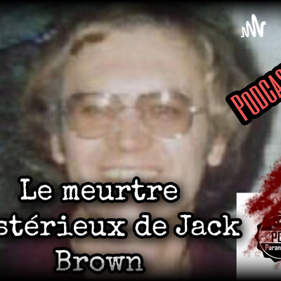 Le meurtre mystérieux de Jack Brown