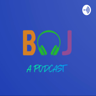 BOJ: A Podcast