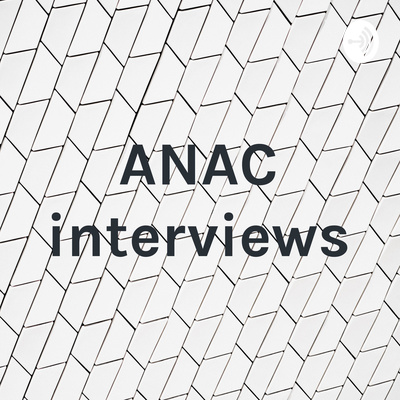 ANAC interviews