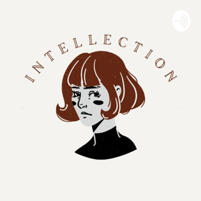 Intellection Pfp Intellection • A podcast on Spotify for Creators