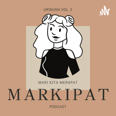 MARKIPAT (Mari Kita Merapat)