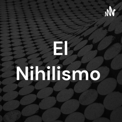 El Nihilismo: Nietzsche y la moralidad