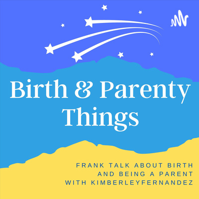 Ep 31 - Areas To Focus On In The Early Postpartum Period