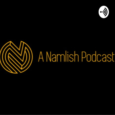 A Namlish Podcast • A podcast on Spotify for Podcasters