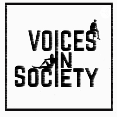 Voices in Society with Sophie Preece