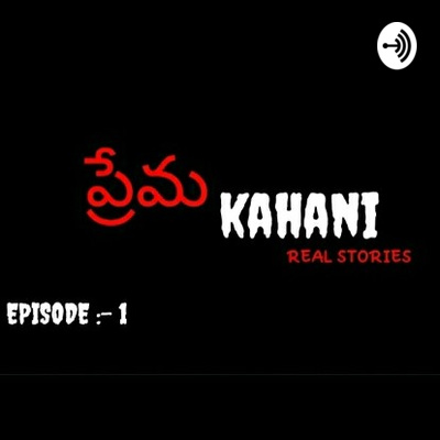 PREMA KAHANI • A podcast on Spotify for Creators