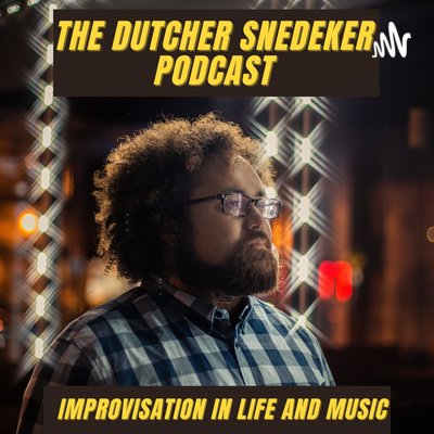 The Dutcher Snedeker Podcast Ep 39 - Subbing, The People-Pleasing Musician's Anthem