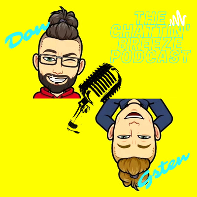The Chattin\' Breeze Podcast