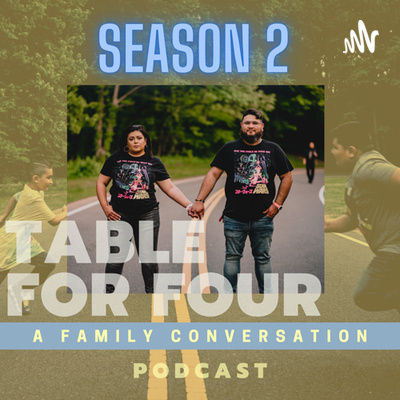 Table For Four: A Family Conversation