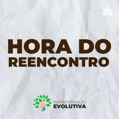 Hora do Reencontro