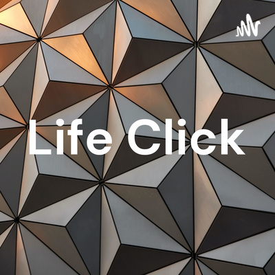 Life Click
