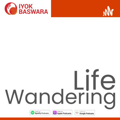 Life Wandering