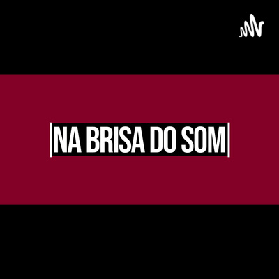 BRISA VOANDO 7: O Rap do Baco Exu do Blues