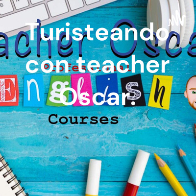 Turisteando con teacher Oscar.