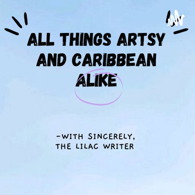 All things artsy and Caribbean alike