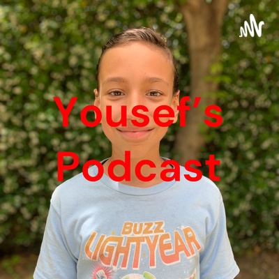 Yousef\'s Podcast