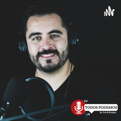 Todos Podemos | Erick Burgos