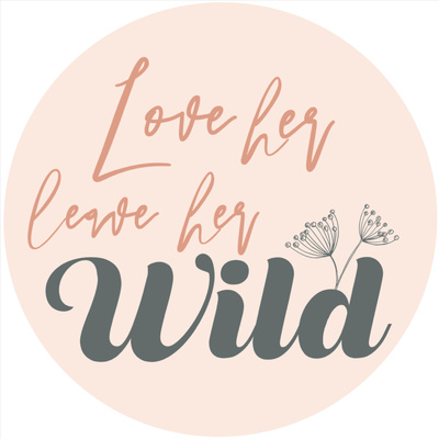A Wild and Mindful Mess