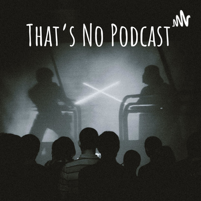 That\'s No Podcast