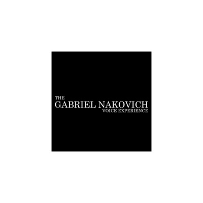 The Gabriel Nakovich Voice Experience