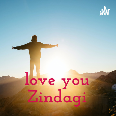 love you zindagi