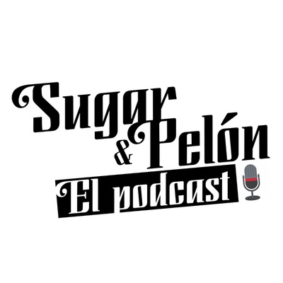 Sugar el Podcast.
