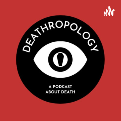 Deathropology