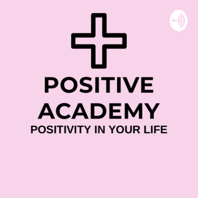 How can we channel our energy | Positive Academy