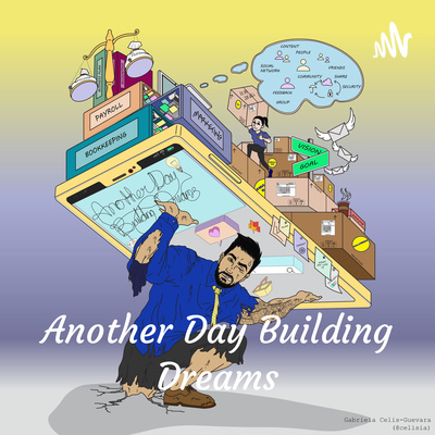 Another Day Building Dreams - Small business podcast