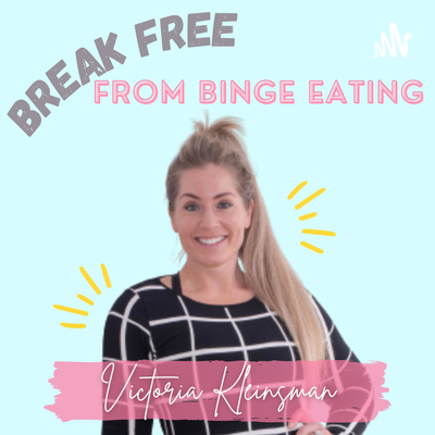 The Body Love Binge - Eating Disorder Recovery Podcast