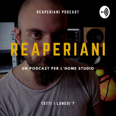 Reaperiani Patreon Club - Come combatti il blocco dell'artista? - Episodio 01