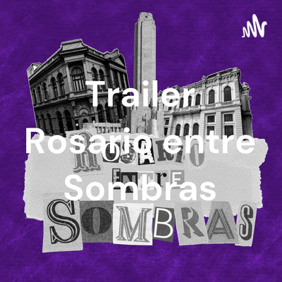 Trailer Rosario entre Sombras