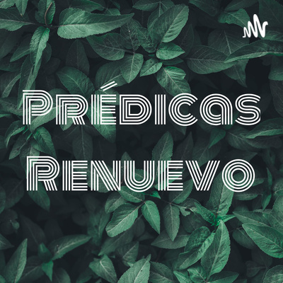 Prédicas Renuevo