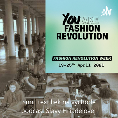 Smrť textiliek na východe Slovenska #fashionrevolution #localtalk