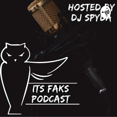 It\'s FAKs Podcast