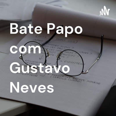 Economia e Finanças com Gustavo Neves
