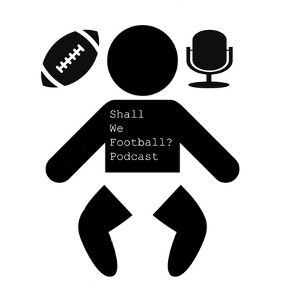 The Shall We Football? Podcast by Razzball
